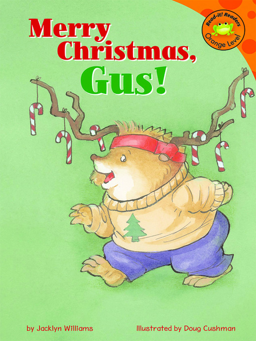 Title details for Merry Christmas, Gus! by Jacklyn Williams - Wait list